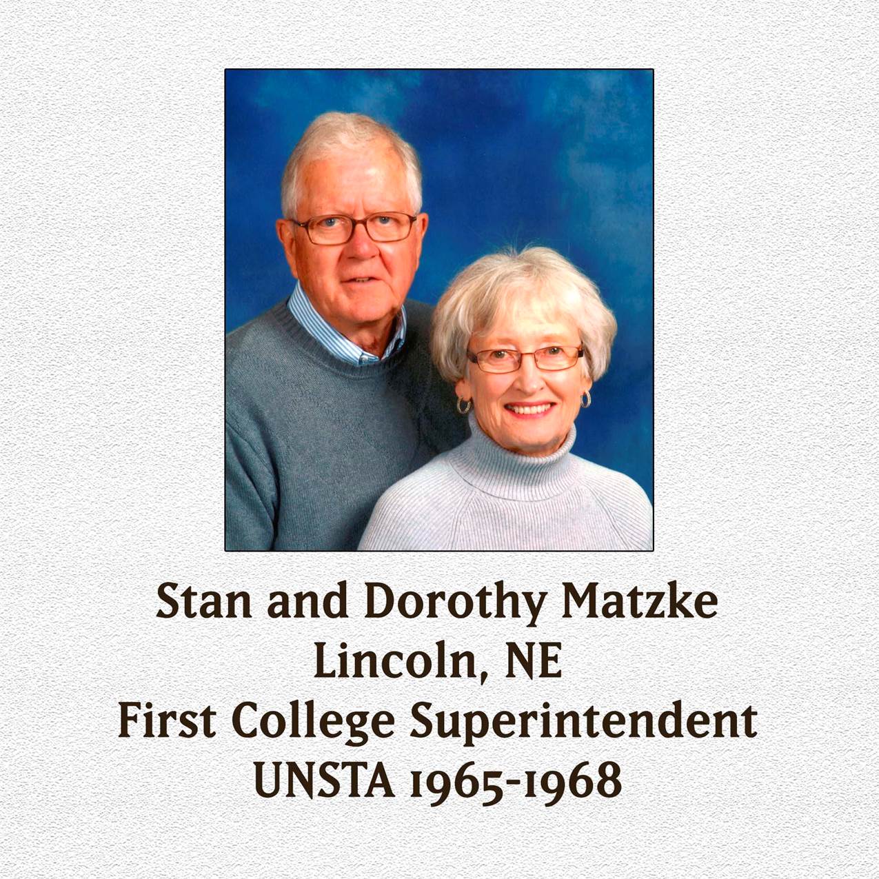 Matzkes will receive an UNSTA-NCTA Honorary Life Membership